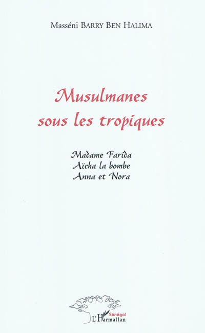 Musulmanes sous les tropiques : recueil de nouvelles