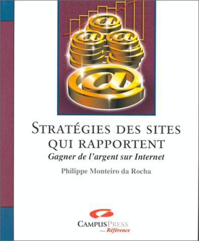 Stratégies des sites qui rapportent : gagner de l'argent sur Internet