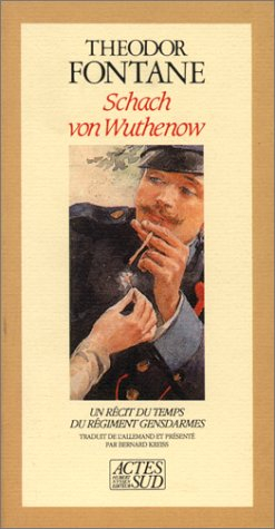 Schach von Wuthenow : un récit du temps du régiment gensdarmes