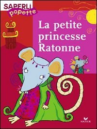 La petite princesse Ratonne