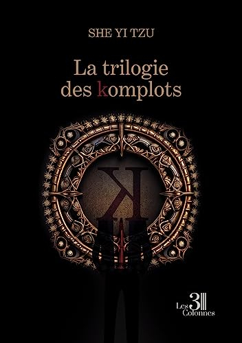 La trilogie des komplots