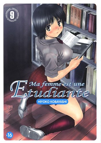 Ma femme est une étudiante. Vol. 9