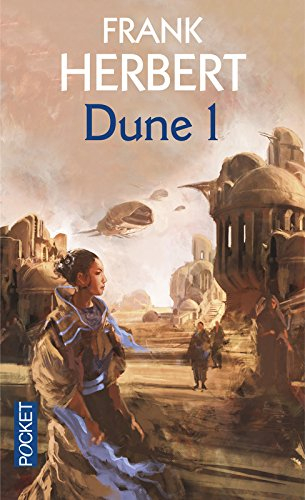 Le cycle de Dune. Vol. 1. Dune