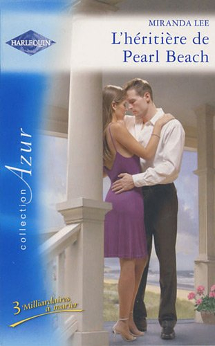 L'héritière de Pearl Beach : 3 milliardaires à marier