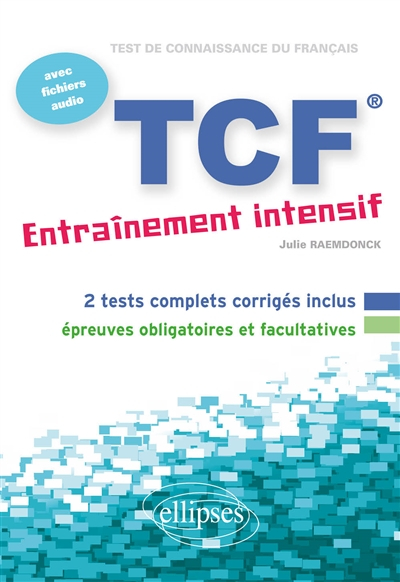TCF, entraînement intensif : français langue étrangère