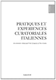 Pratiques et expériences curatoriales italiennes