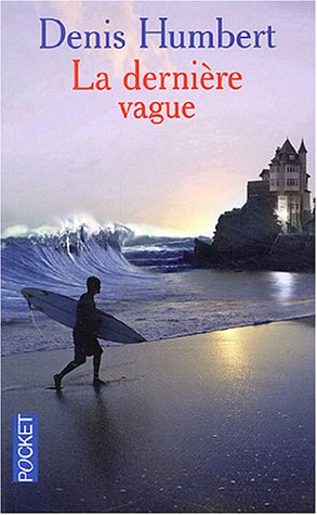 La dernière vague