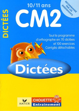 Dictées CM2, 10-11 ans