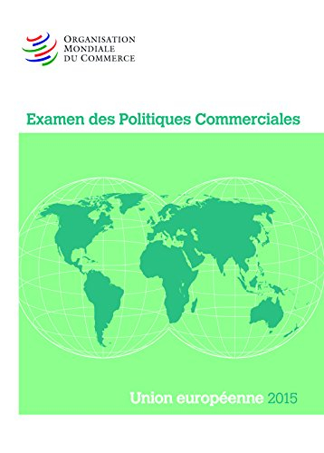 Examen des politiques commerciales : Union européenne 2015