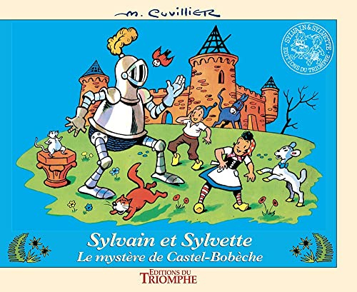 Sylvain et Sylvette. Vol. 20. Le mystère de Castel-Bobèche