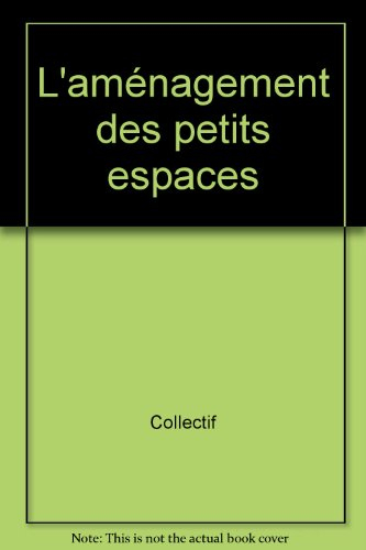 L'aménagement des petits espaces