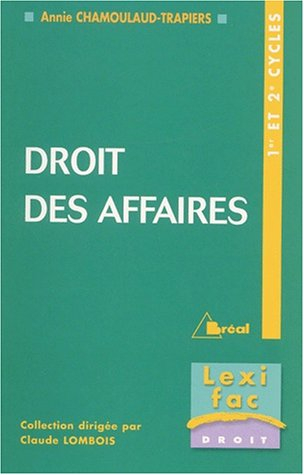 Droit des affaires : 1er et 2e cycles