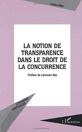 La notion de transparence dans le droit de la concurrence