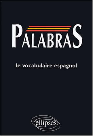Palabras : médiascopie du vocabulaire espagnol