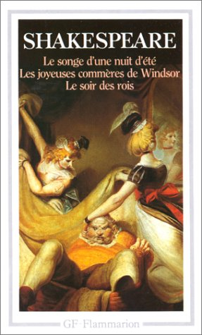 Le songe d'une nuit d'été. Les joyeuses commères de Windsor. Le soir des rois