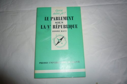 le parlement sous la ve république