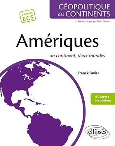Amériques : un continent, deux mondes