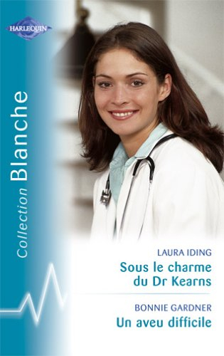 Sous le charme du Dr Kearns. Un aveu difficile
