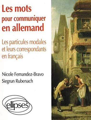 Les mots pour communiquer en allemand : les particules modales et leurs correspondants français