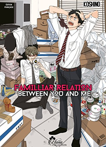 Familliar relation between you and me