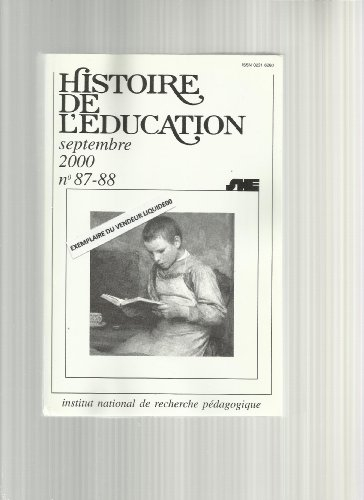 Histoire de l'éducation, n° 87-88. Bibliographie d'histoire de l'éducation française : titres parus 
