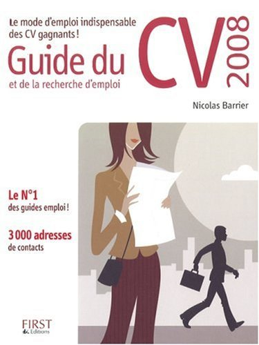 Guide du CV et de la recherche d'emploi 2008