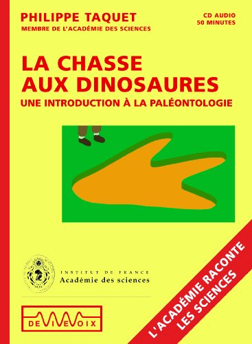 La chasse aux dinosaures : une introduction à la paléontologie