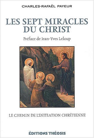 les sept miracles du christ