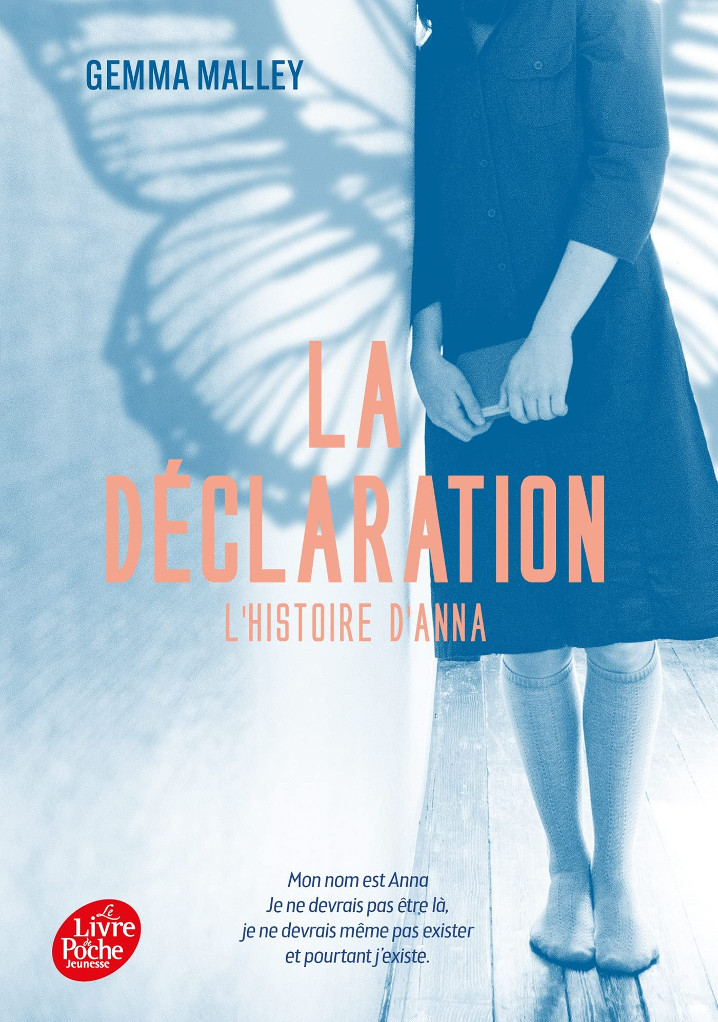 La déclaration : l'histoire d'Anna