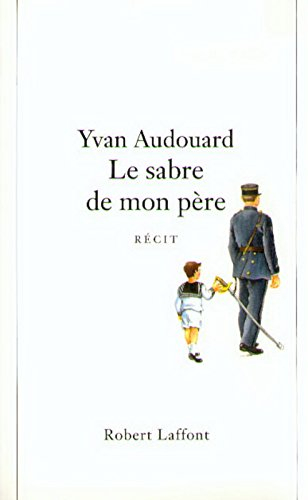 Le sabre de mon père