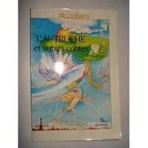 L'Autruche et autres contes