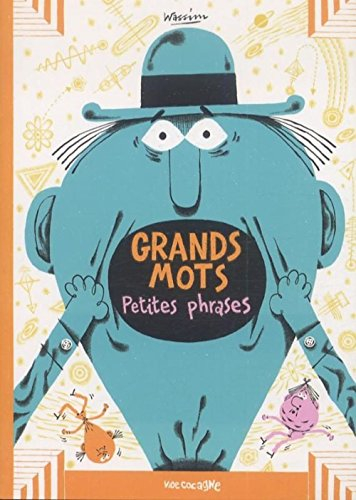 grands mots - petites phrases