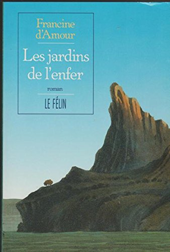 Les jardins de l'enfer