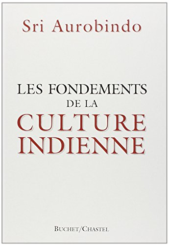 Les fondements de la culture indienne