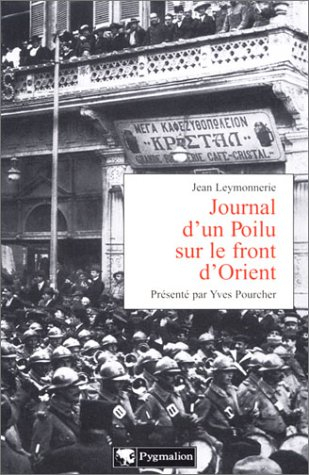 Journal d'un poilu sur le front d'Orient