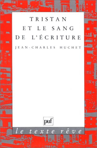 Tristan et le sang de l'écriture