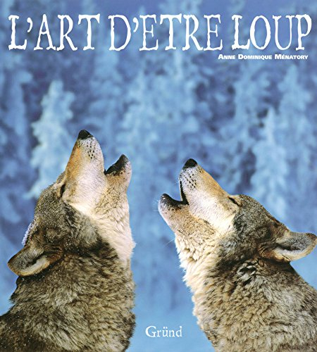 L&#039;art d&#039;être loup