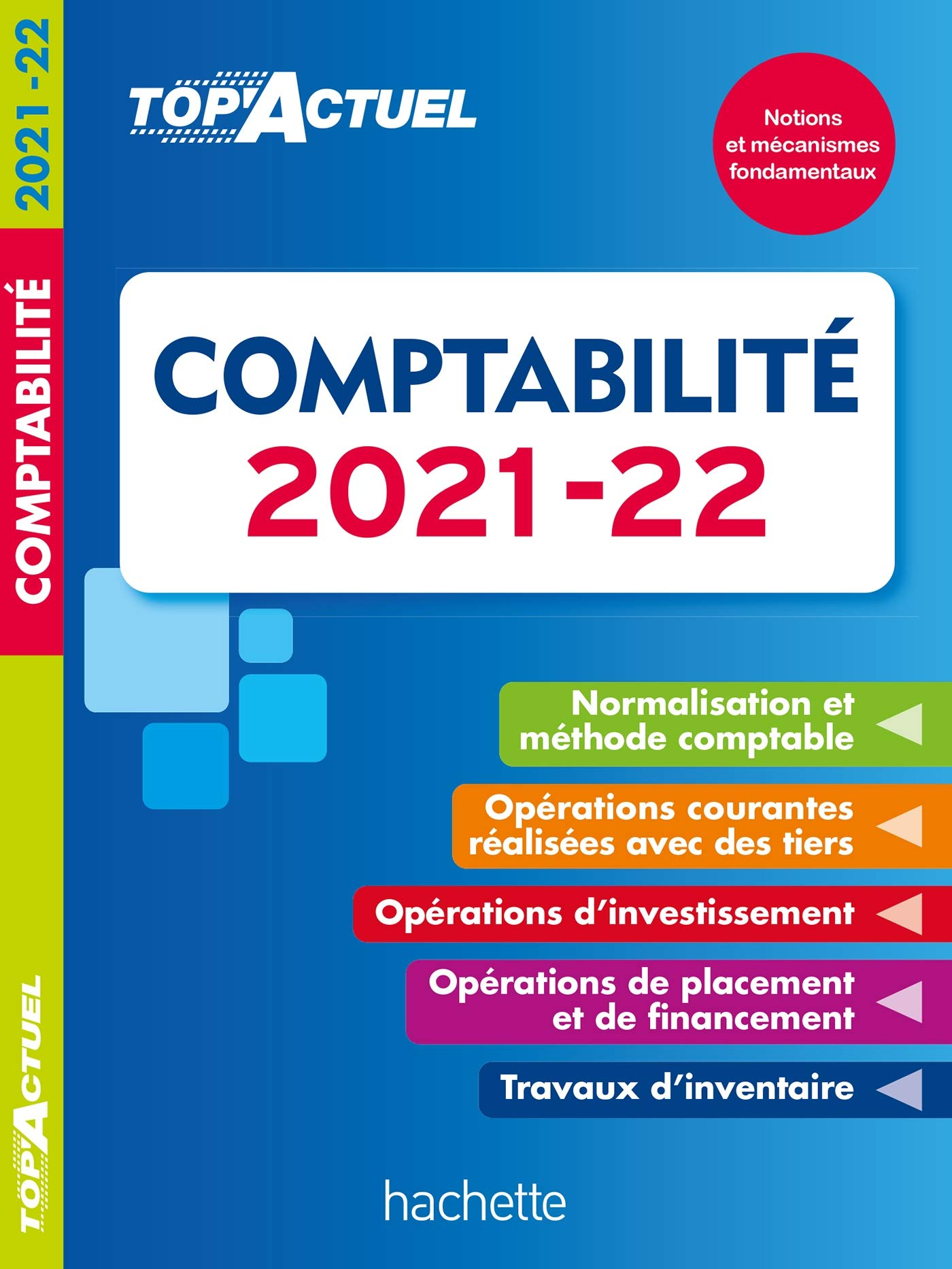 Comptabilité : notions et mécanismes fondamentaux : 2021-2022