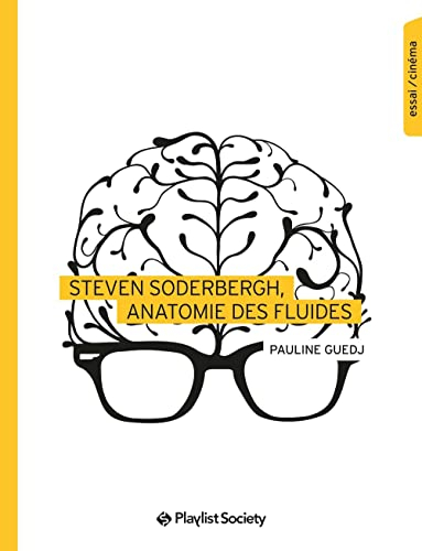 Steven Soderbergh, anatomie des fluides