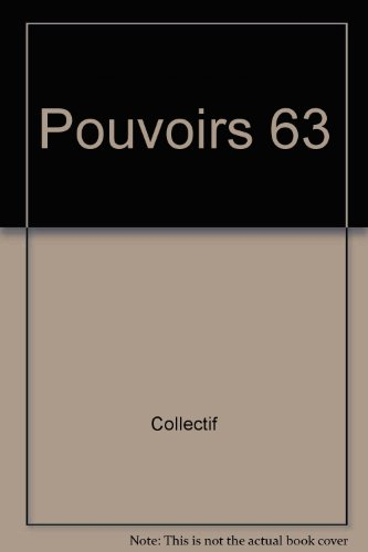 Pouvoirs, n° 63. Campagne électorale
