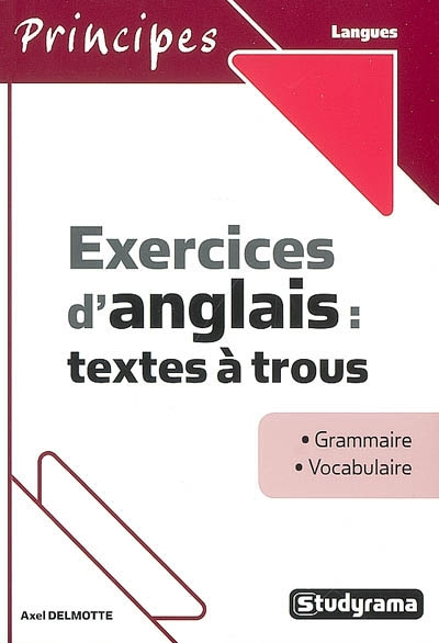 Exercices d'anglais : textes à trous