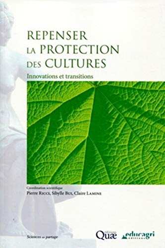 Repenser la protection des cultures : innovations et transitions