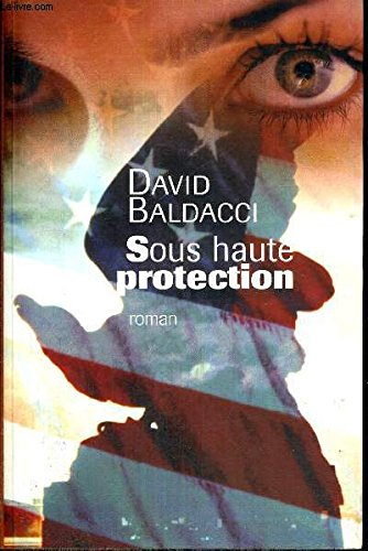 sous haute protection