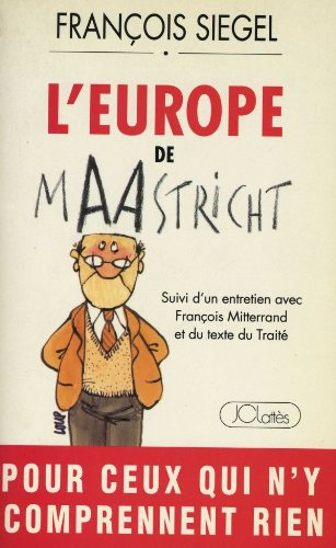L'Europe de Maastricht