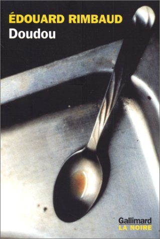 Doudou : mémoires d'un repenti