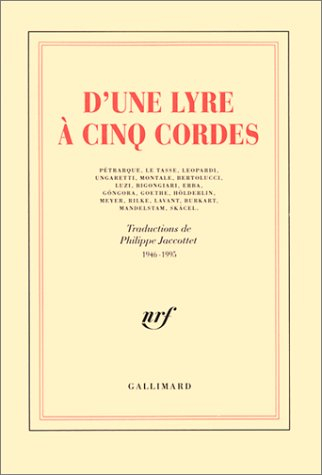 D'une lyre à cinq cordes : Pétrarque, Le Tasse, Leopardi, Ungaretti, Montale, Bertolucci, Luzi, Bigo