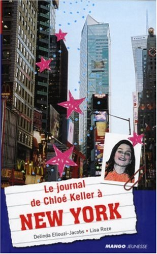 Le journal de Chloé Keller à New York