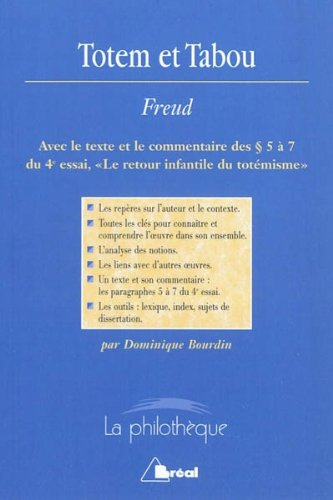 Totem et tabou, Sigmund Freud : avec le texte et le commentaire des paragraphes 5 à 7 du 4e essai, L