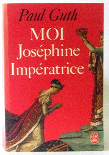 moi joséphine impératrice