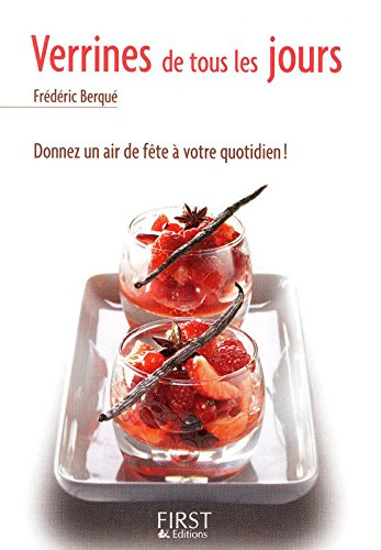 Verrines de tous les jours : donnez un air de fête à votre quotidien